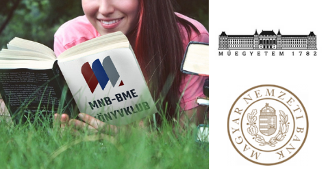 Read more about the article Recenziók készítése és kiválósági ösztöndíj az MNB és a BME együttműködése keretében az MNB – BME könyvklubbhoz kapcsolódóan